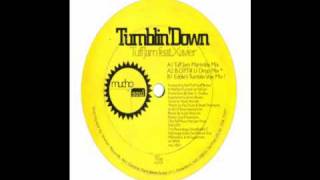 Tuff Jam ft Xavier  Tumblin Down Eddies Tumblin Vox Mix [upl. by Vladimir]