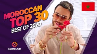 🇲🇦 Top 30 Best Moroccan Songs of 2020 Saad Lamjarred Aymane Serhani L7or amp more 🔥 [upl. by Evelc900]