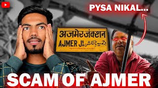 Scam of Ajmer  Dekho kyse Scam hota hai  Stay Safe [upl. by Jackson319]