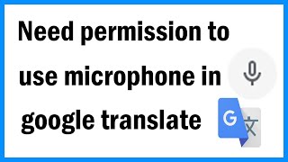 Google Translate Microphone Not Working Windows 11107 Laptop Mein Microphone kam nahi kar raha hai [upl. by Shelba]