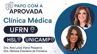 Papo com Aprovado em Clínica Médica na UFRN 1º Lugar HSL e UNICAMP  Dra Heloísa Cassiano [upl. by Assil308]