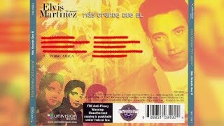 Elvis Martinez  Pobre Amiga Audio Oficial álbum Musical Yo Soy Mas Grande Que El  2005 [upl. by Nickie]