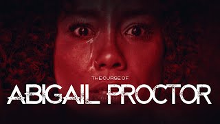 The Curse of Abigail Proctor 2022 2K Trailer [upl. by Kelsey]