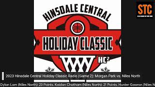 2023 Hinsdale Central Holiday Classic Game 2 Morgan Park vs Niles North [upl. by Tavis]