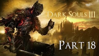 Dark Souls 3 PC 100 Walkthrough 18 Profaned Capital Boss Battle Yhorm amp Dancer [upl. by Tootsie472]