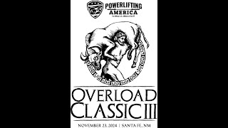 Session 1  Powerlifting America Overload Classic III [upl. by Trumaine]