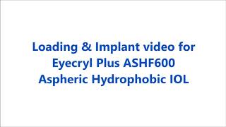 Eyecryl Plus Clear Hydrophobic Aspheric Lens  Biotech Healthcare [upl. by Dduj]