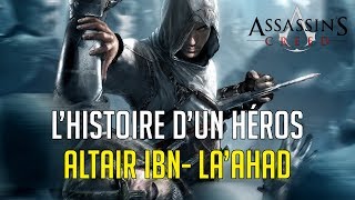 Altaïr IbnLaAhad  Lhistoire dun héros de jeux vidéo Assassins Creed [upl. by Dib]