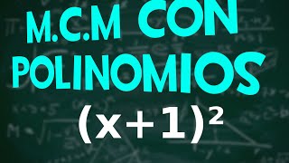 MCM con polinomios Aprende matemáticas [upl. by Eserehs]