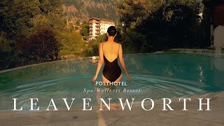 A Visual Diary  Getaway Vlog  Luxury Spa amp Resort trip  Posthotel Leavenworth [upl. by Willis66]