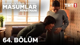 Masumlar Apartmanı 64 Bölüm [upl. by Llertnov]