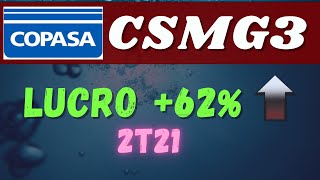 CSMG3 COPASA RESULTADO 2T21 VALE A PENA [upl. by Lede]