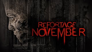 Reportage November  Official Trailer  Horror Brains [upl. by Sheng]