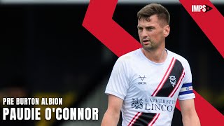 Paudie OConnor pre Burton Albion [upl. by Rednaskela]