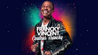 Francky Vincent  Vasy Francky cest bon Audio Officiel [upl. by Eenhpad695]