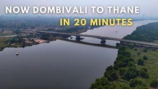 Dombivali Mankoli Bridge October 2023 Update  Now Dombivali To Thane In 20 Minutes [upl. by Urana]