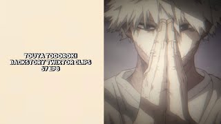 Touya Todoroki backstory twixtor clips  s7 ep8 [upl. by Rox]