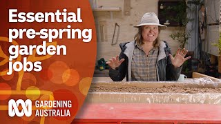 Essential gardening tasks to do before spring  Gardening 101  Gardening Australia [upl. by Marcell]