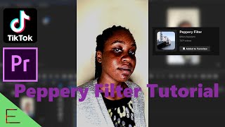 How To Create The Peppery Filter On TikTok In Adobe Premiere Pro Tutorial [upl. by Drolet218]