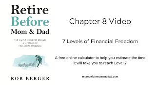 Chapter 8 7 Levels of Financial Freedom Video 5 [upl. by Ainniz]