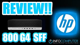 HP ELITEDESK 800 G4 SFF Review ✅ Pc Hp reacondicionado [upl. by Gardie474]