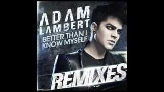 Adam Lambert  Better Than I Know Myself Dave Aude Remix [upl. by Granger]