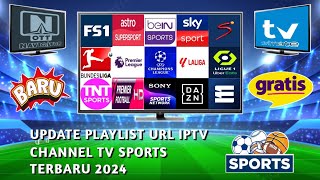 UPDATE PLAYLIST IPTV SPORTS OTT NAVIGATOR  TIVIMATE 2024 [upl. by Stiruc]