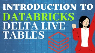 Introduction to Databricks Delta Live Tables [upl. by Eeruhs]