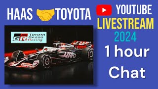 2024 Haas and Toyota Chat Live Stream [upl. by Nahk]