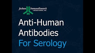 Anti Human Antibodies  Products for Serological Immunoassays [upl. by Annibo]