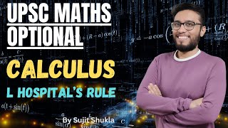 Lec 41 L Hospitals Rule Calculus  UPSC Maths Optional By Sujit Shukla [upl. by Asiluj]