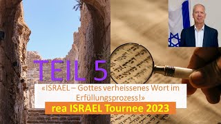 Teil 5 ISRAEL  Gottes verheissenes Wort im Erfüllungsprozess mit Pastor Ingolf Ellssel im 2023 [upl. by Katha]