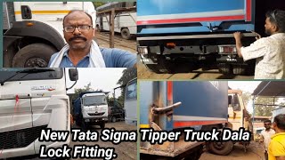 New Tata Signa Tipper Truck Dala Lock Fitting [upl. by Sewel650]