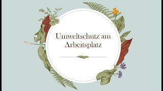 Umweltschutz am Arbeitsplatz I Goethe B2 Präsentation I Teil 1 [upl. by Leryt]