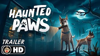 HAUNTED PAWS Official Early Gameplay Trailer 2024 [upl. by Lemar]