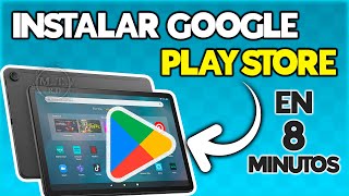 COMO INSTALAR GOOGLE PLAY STORE EN TABLET AMAZON FIRE EN 8 MINUTOS [upl. by Aietal]