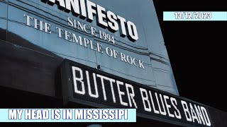 Butter Blues Band MANIFESTO 2023 My Heads Is In Mississipi cover [upl. by Hsejar]