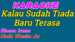 Kehilangan  Rhoma Irama  Karaoke Dangdut  Nada Wanita [upl. by Atiuqram]