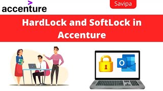 Hard Lock and Soft Lock in Accenture [upl. by Jacquelin]