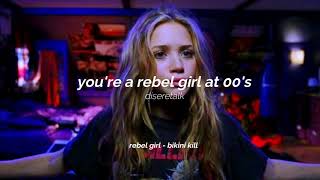 youre a rebel girl at 00s  playlist [upl. by Layney]