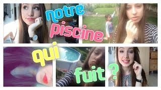 🌈 Notre piscine qui fuit   Emmaanyvlog  11 [upl. by Hannon695]