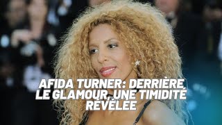 Afida Turner révèle son secret La timidité derrière le glamour [upl. by Aveneg]