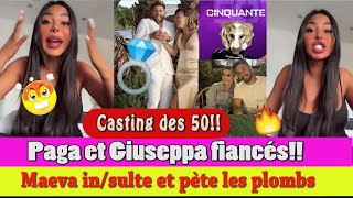 CHOC PAGA ET GIUSEPPA FIANCÉS LES CANDIDATS RÉAGISSENT INCROYABLE CASTING DES 50 MAEVA INSULTE [upl. by Ettenowtna251]