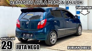 HARGA DAIHATSU AYLA BEKAS HANYA 29 JUTA MASIH BISA NEGO [upl. by Naginnarb]