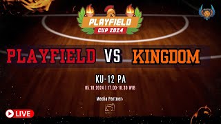 PLAYFIELD CUP 2024 PLAYFIELD vs KINGDOM  KU 12 PA [upl. by Manley849]