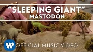 Mastodon  Sleeping Giant Official Music Video [upl. by Darreg]