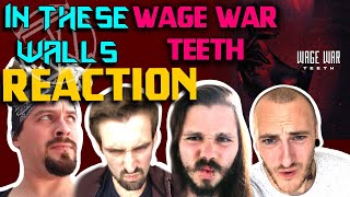 British Band In These Walls react to Wage War  Teeth [upl. by Trillby172]