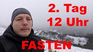 2 Tag 12 Uhr  Fasten  noch 8 Tage [upl. by Ynattir]