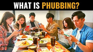 What is Phubbing Is it a Disorder  Research Study Sheds Light on Phubbing  Phubbing Meaning [upl. by Mackoff]