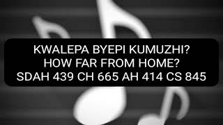 005 KWALEPA BYEPI KUMUZHI  Christ In Song  SDA Hymns amp Instrumental [upl. by Attevad]